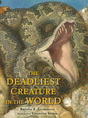 cover image of The Deadliest Creature in the World